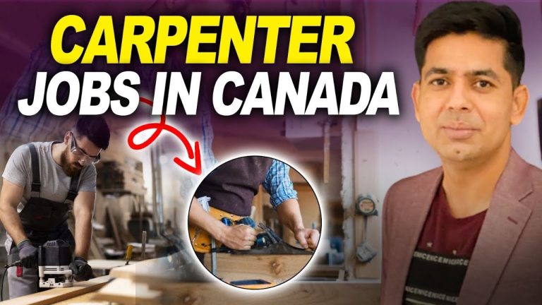 How to Get Carpenter Jobs in Canada with Visa Sponsorship for New Immigrants